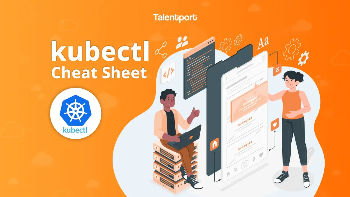 kubectl Cheat Sheet How to Get Pod Details in Talentport